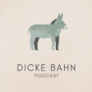 Dicke Bahn